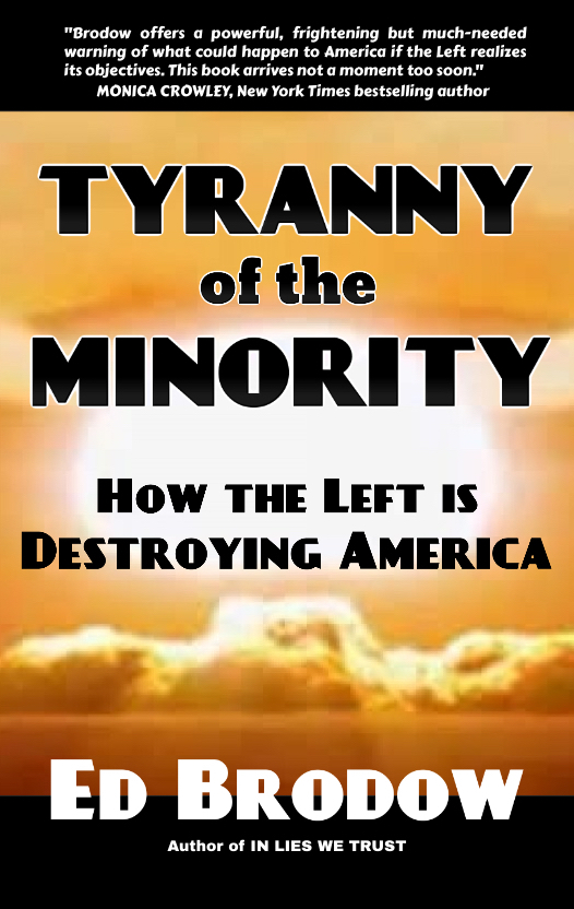 Tyranny of the Minority, by Ed Brodow